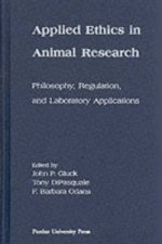 Applied Ethics in Animal Research