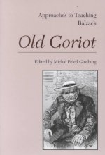 Approaches to Teaching Balzac's Old Goriot