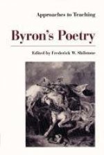 Approaches to Teaching Byron's Poetry