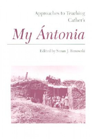 Approaches to Teaching Cather's My aAntonia