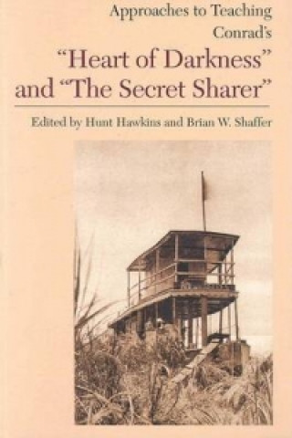 Approaches to Teaching Conrad's Heart of Darkness and The Secret Sharer