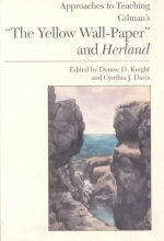 Approaches to Teaching Gilman's 