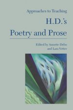 Approaches to Teaching H.D.'s Poetry and Prose