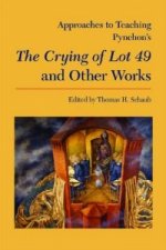 Approaches to Teaching Pynchon's the Crying of Lot 49 and Other Works