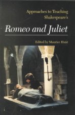 Approaches to Teaching Shakespeare's Romeo and Juliet