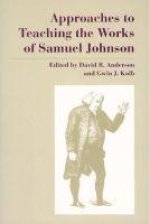 Approaches to Teaching the Works of Samuel Johnson