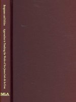Approaches to Teaching the Works of Sor Juana Ines de La Cruz