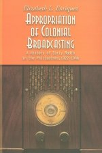 Appropriation of Colonial Broadcasting