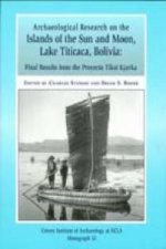 Archaeological Research on the Islands of the Sun and Moon, Lake Titicaca, Bolivia