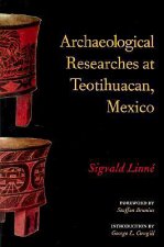 Archaeological Researches at Teotihuacan, Mexico