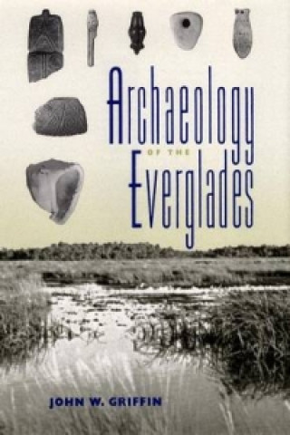 Archaeology of the Everglades