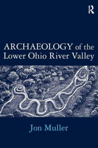 Archaeology of the Lower Ohio River Valley