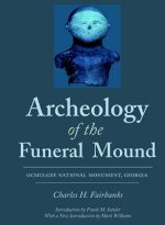 Archeology of the Funeral Mound