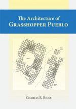 Architecture Of Grasshopper Pueblo, The