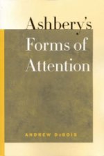 Ashbery's Forms of Attention