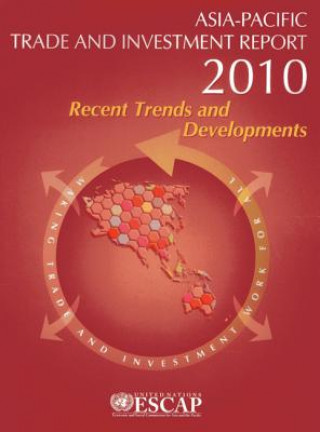 Asia-Pacific Trade and Investment Report 2010