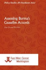 Assessing Burma's Ceasefire Accords