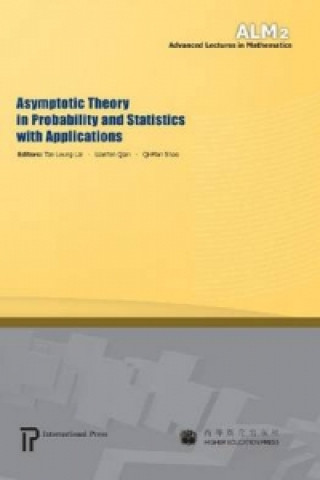 Asymptotic Theory in Probability and Statistics with Applications