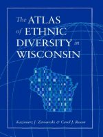 Atlas of Ethnic Diversity in Wisconsin