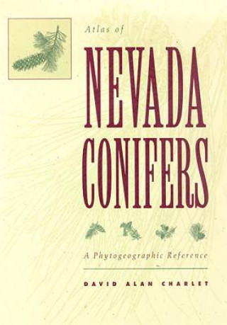 Atlas of Nevada Conifers