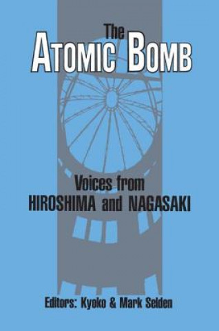 Atomic Bomb: Voices from Hiroshima and Nagasaki