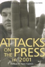 Attacks on the Press in 2001