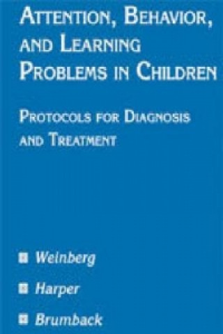 ATTENTION, BEHAVIOUR AND LEARNING PROBLEMS IN CHILDREN