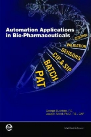 Automation Applications in Bio-pharmaceuticals