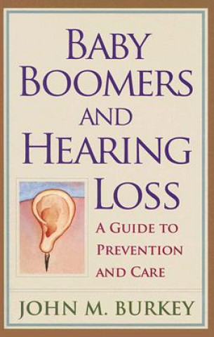 Baby Boomers and Hearing Loss