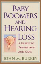 Baby Boomers and Hearing Loss