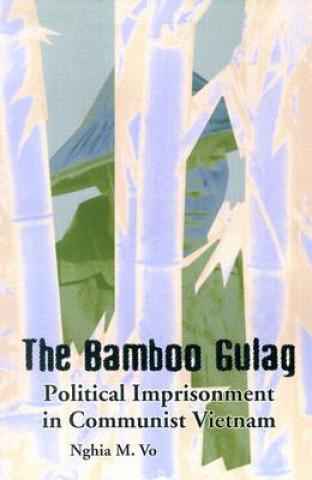 Bamboo Gulag