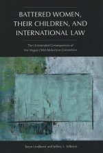 Battered Women, Their Children, and International Law