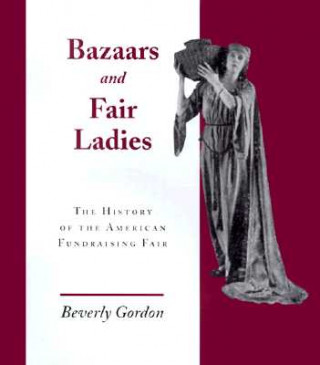 Bazaars and Fair Ladies