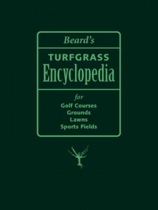 Beard's Turfgrass Encyclopedia