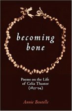 Becoming Bone