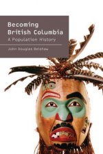 Becoming British Columbia