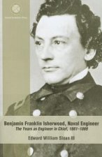 Benjamin Franklin Isherwood Naval Engineer