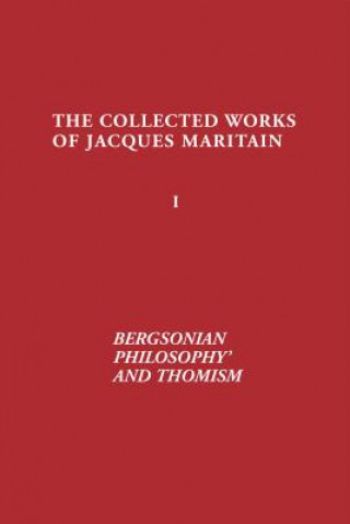 Bergsonian Philosophy and Thomism