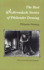 Best Adirondack Stories of Philander Deming