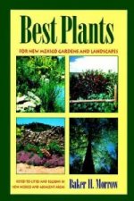 Best Plants for New Mexico Gardens and Landscapes
