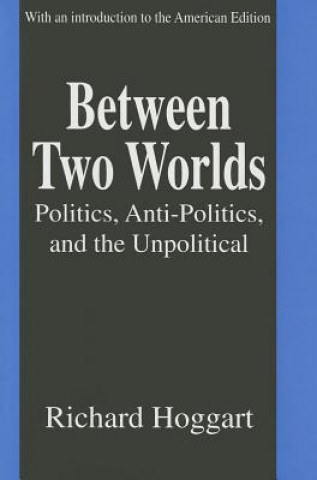 Between Two Worlds