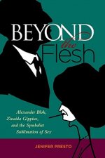 Beyond the Flesh
