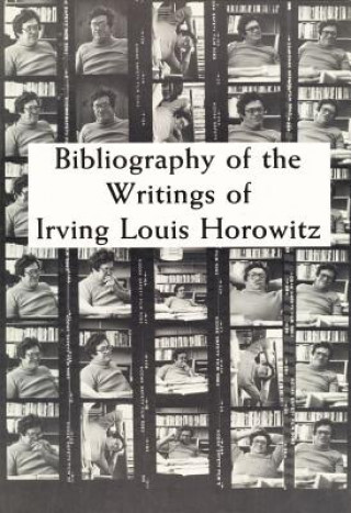 Bibliography of the Writing of Irving Louis Horowitz 1951-1984