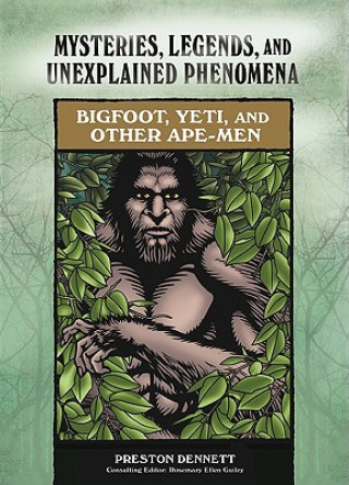 Bigfoot, Yeti, and Other Ape-men