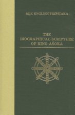Biographical Scripture of King Asoka