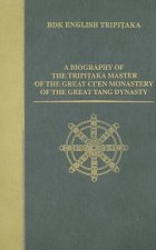 Biography of the Tripitaka Master of the Great Ci'en Monastery of the Great Tang Dynasty