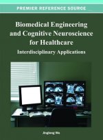 Biomedical Engineering and Cognitive Neuroscience for Healthcare