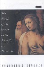 Birth of the World as We Know it, or, Teiresias