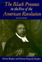 Black Presence in the Era of the American Revolution