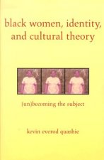 Black Women, Identity, and Cultural Theory